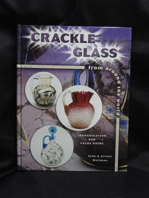 Crackle Glass From Around the World by Stan & Arlene Weitman