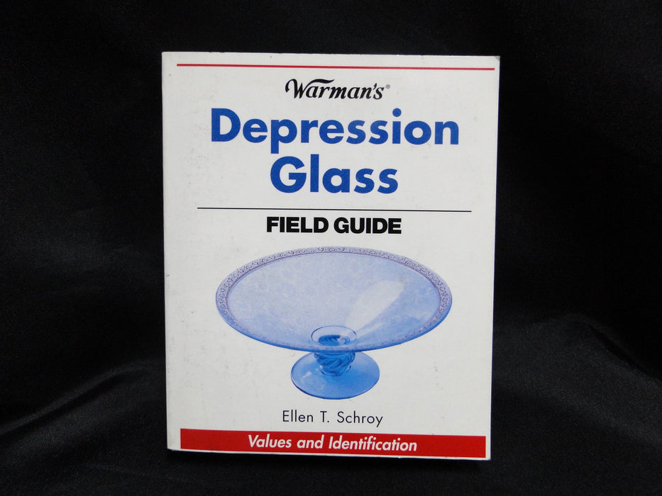 Warman's Depression Glass Field Guide by Ellen T. Schroy, Pocket Size