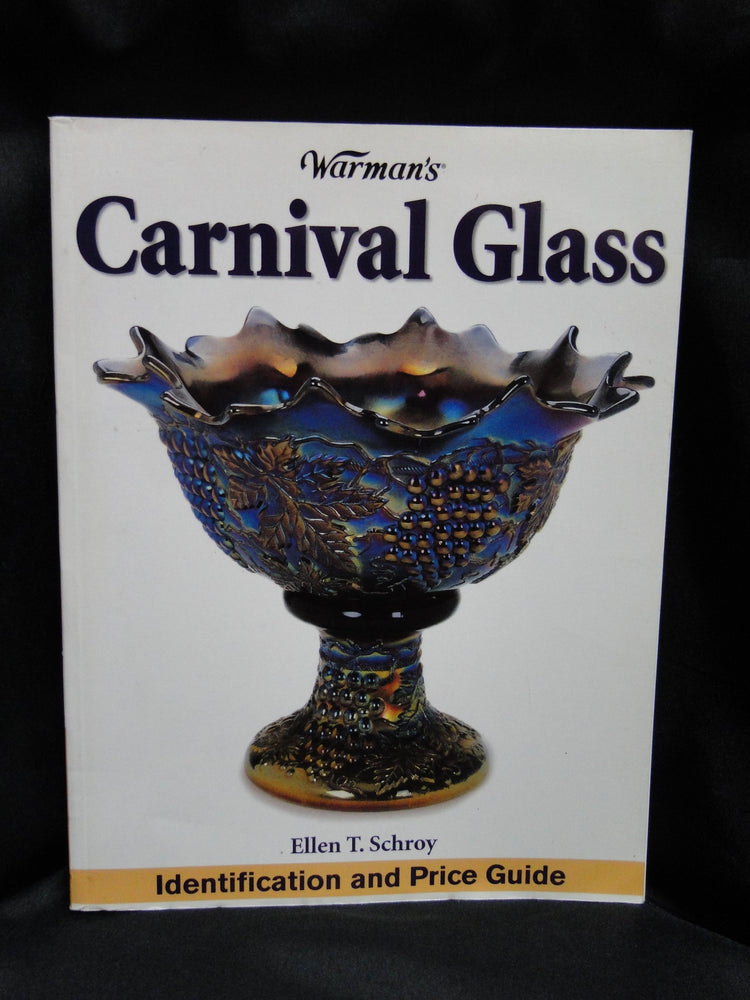 Warman's Carnival Glass by Ellen T. Schroy