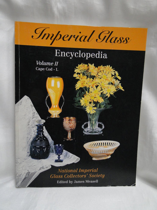 Imperial Glass Encyclopedia Volume !I,  Cape Cod -L by James Measell