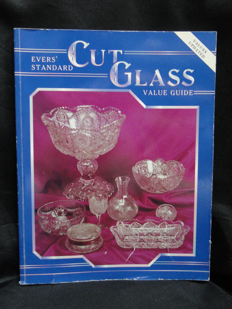 Ever's Standard Cut Glass Value Guide by Jo Evers