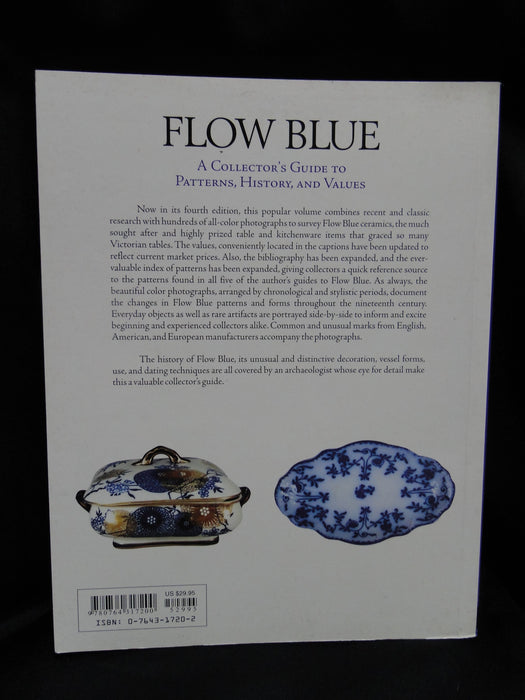 Flow Blue A Collector's Guide, 4th Edition by Jeffrey B. Snyder