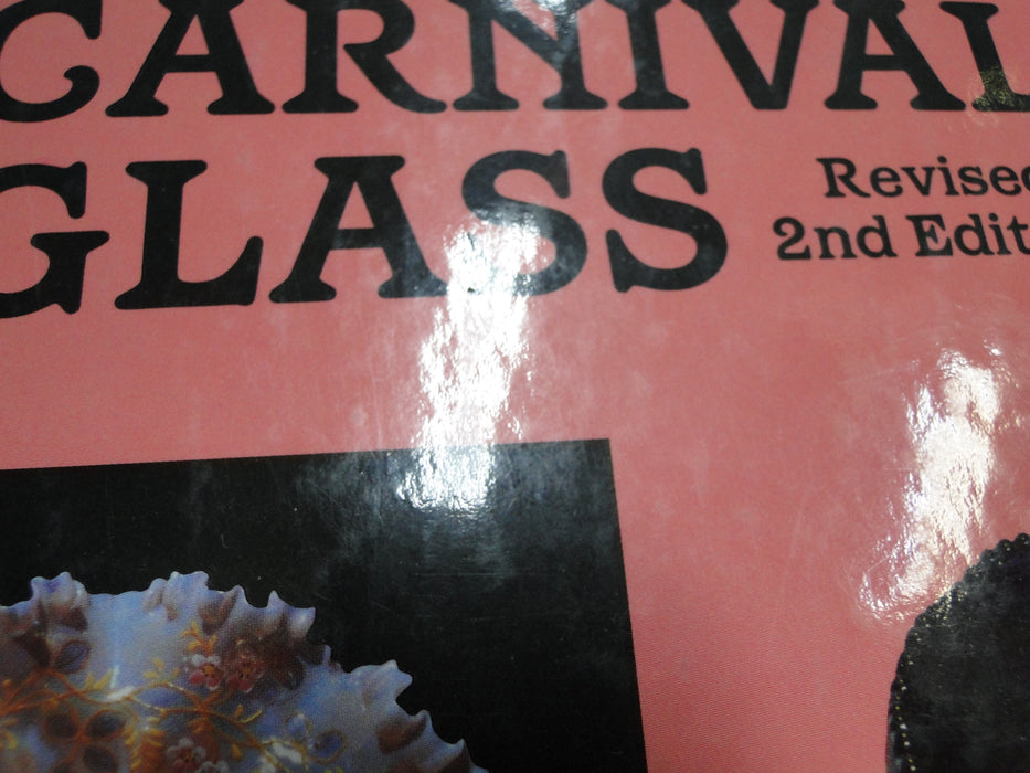 The Standard Encyclopedia of Carnival Glass 2nd Edition by Bill Edwards