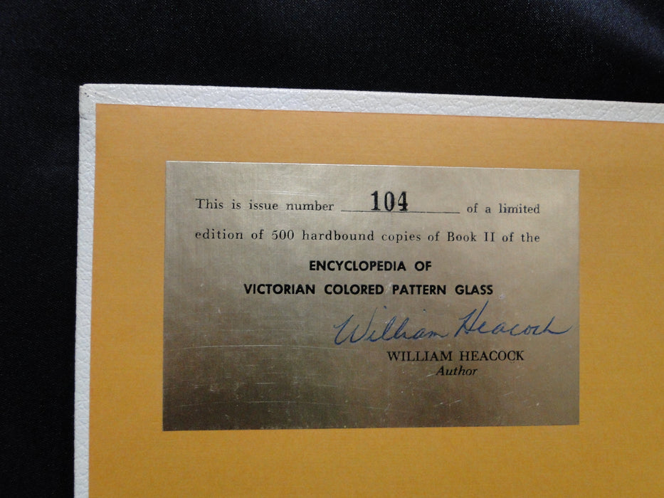 Encyclopedia of Victorian Colored Pattern Glass Book II by William Heacock